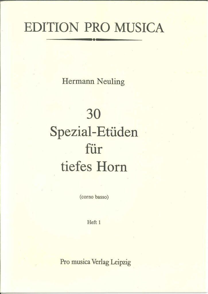 フレンチホルン用エチュード（練習曲集）ノイリング「30の特別な練習曲第1巻」